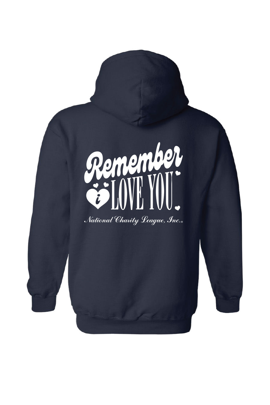 Remember I Love You Hoodie